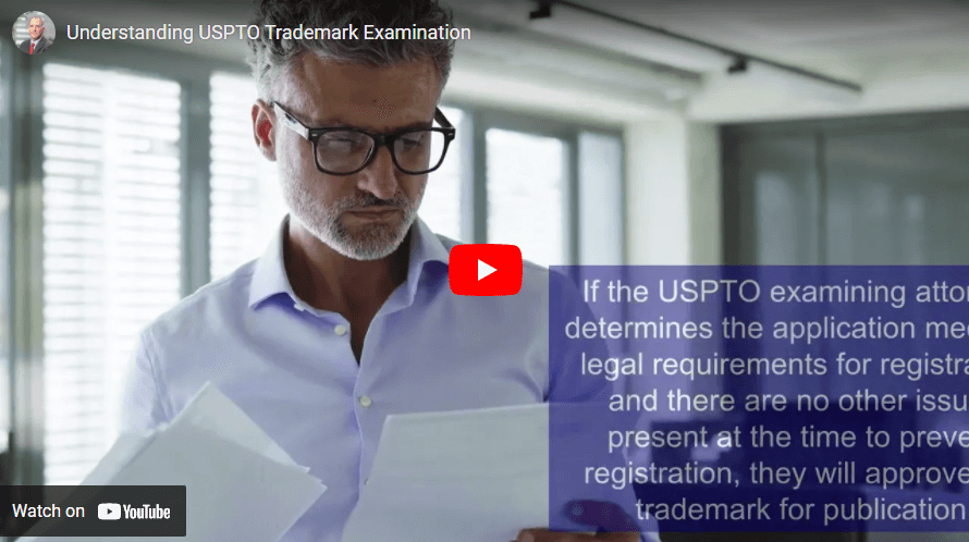 Understanding USPTO Trademark Examination